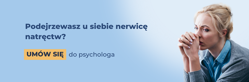 Podejrzewasz u siebie nerwicę natręctw? Um&oacute;w się do psychologa